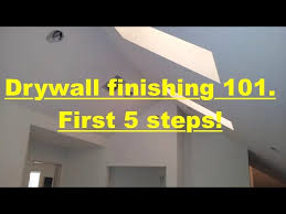 Finish Drywall Drywall Finishing 101