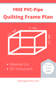 It's so rustic and gorgeous and it will keep that quilt safe from moths and other damages in the closet. Diy Quilting Frame Plan Pvc Pipe Sewing Society