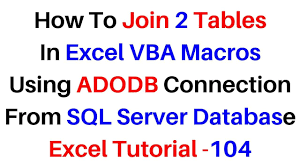 excel vba macro adodb join 2 tables
