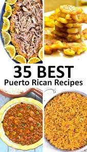 the 35 best puerto rican recipes