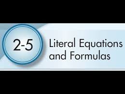 2 5 Literal Equations And Formulas