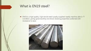 En19 Steel Its Properties And Application