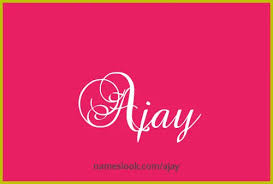 ajay meaning unciation origin and