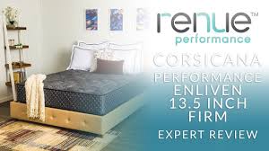 Review of corsicana bedding co. Corsicana Renue Performance Enliven 13 5 Inch Firm Mattress Expert Review Youtube
