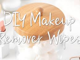 natural diy makeup remover wipes