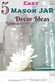 5 Easy Mason Jar Decor Ideas