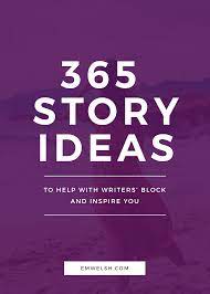 365 story ideas to help you brainstorm