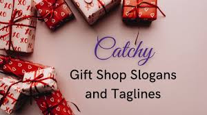 catchy gift slogans and lines