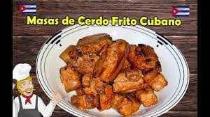 masas de cerdo frita a lo cubano you