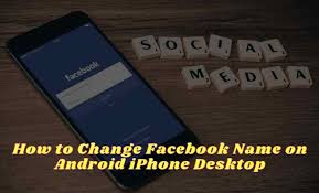 This article shows the process. How To Change Facebook Name On Android Iphone Pc 2021 Technowizah