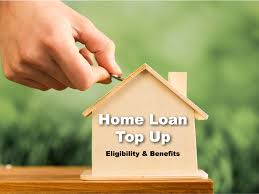 home loan top up plans eligibility and
