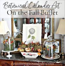 Botanical Calendar Art On The Fall Buffet