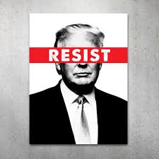 Image result for resist signs