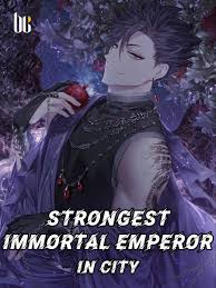 That is, until a sympathetic reader is suddenly transported into this fictional world as his lowly maid can evelina break liandro free of his wretched destiny and help him find true love after all? Strongest Immortal Emperor In City Novel Full Story Book Babelnovel