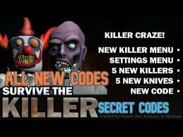 Survive the killer codes (active). New Codes For Survive The Killer 05 2021