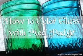 How To Color Glass With Mod Podge