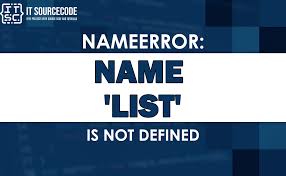 nameerror name list is not defined