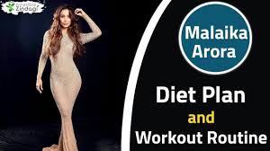 Malaika Arora Khans Diet Plan And Workout Routine Youtube