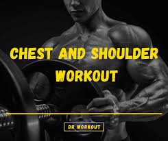 chest and shoulder workout 4 training