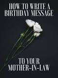 What do you say to your boyfriend's mom on her birthday?
