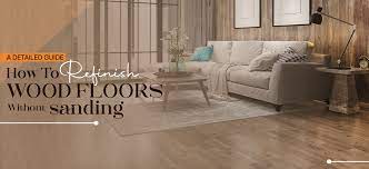 how to refinish wood floors without sanding