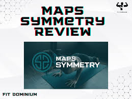 maps symmetry review 2023 fitdominium
