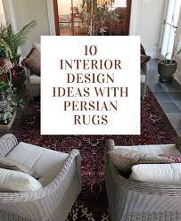 interior design ideas with persian rugs