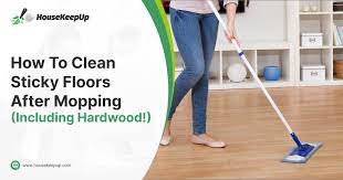 clean sticky floors after mopping