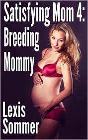 Mommy breeding