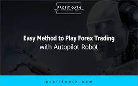 Langkah sederhana untuk menghadapi stres dalam trading forex: Easy Methods To Play Forex Trading With Autopilot Robot