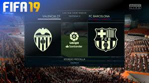 El barcelona parecía pero reaccionó de la mejor forma posible gracias a un inesperado protagonista en forma de aliado: Fifa 19 Valencia Cf Vs Fc Barcelona Estadio Mestalla Youtube