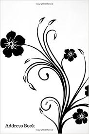 Spanning the topic from capturing photos through. Address Book Black White Vector Flower Cover Design Address Logbook Phone Numbers Email And Birthday Information Alphabetical Addresses Girls 6x9 Floral Address Books Band 10 Amazon De Stationaries Divine Fremdsprachige Bucher