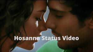 hosanna romantic song status video