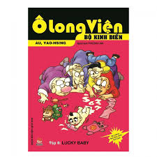 Ô Long Viện - Bộ Kinh Điển - Tập 6: Lucky Baby (Tái Bản 2018) - Truyện tranh  thiếu nhi Tác giả Au Yao-hsing