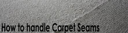 what s a carpet seam and how do you