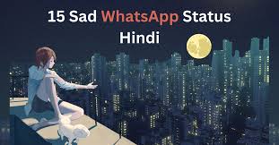 latest sad whatsapp status in hindi