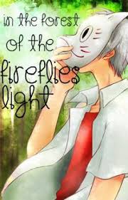 In The Forest Of The Fireflies Light Part 1 Page 3 Wattpad
