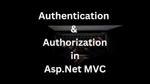 authentication and authorization in asp