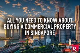 ing a commercial property in singapore