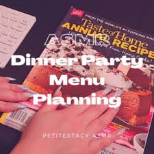 asmr dinner party menu planning
