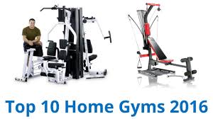 10 best home gyms 2016 you