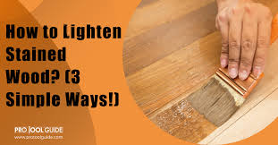 how to lighten stained wood 3 simple