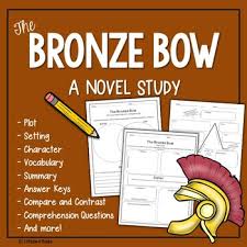 Reread the conversation between daniel and thacia on p. The Bronze Bow Novel Study Worksheets Teachers Pay Teachers
