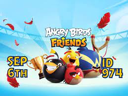 Angry Birds Friends 2021 Tournament T974 On Now!