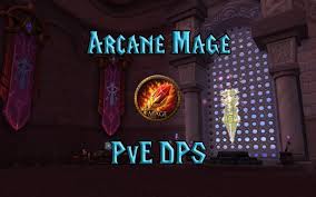 Wow Classic Arcane Mage Pve Dps Guide Warcraft Tavern