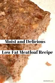 Susan's to die for low carb meatloafsouthern plate. Moist And Delicious Low Fat Meatloaf Recipe A Midlife Wife