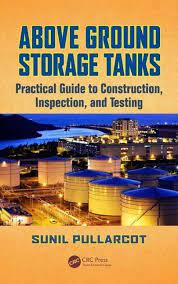Staged construction of an api 650 tank on a settling foundation. Above Ground Storage Tanks Practical Guide To Construction Inspection And Testing Buch Gebunden Sunil Pullarcot