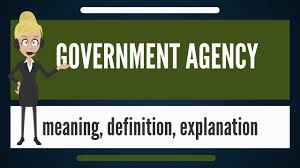 What Is Government Agency What Does Government Agency Mean