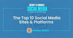 the top 10 social a sites platforms