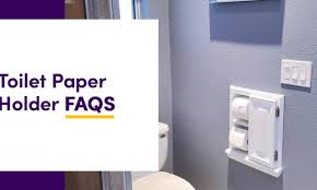 toilet paper holder faq